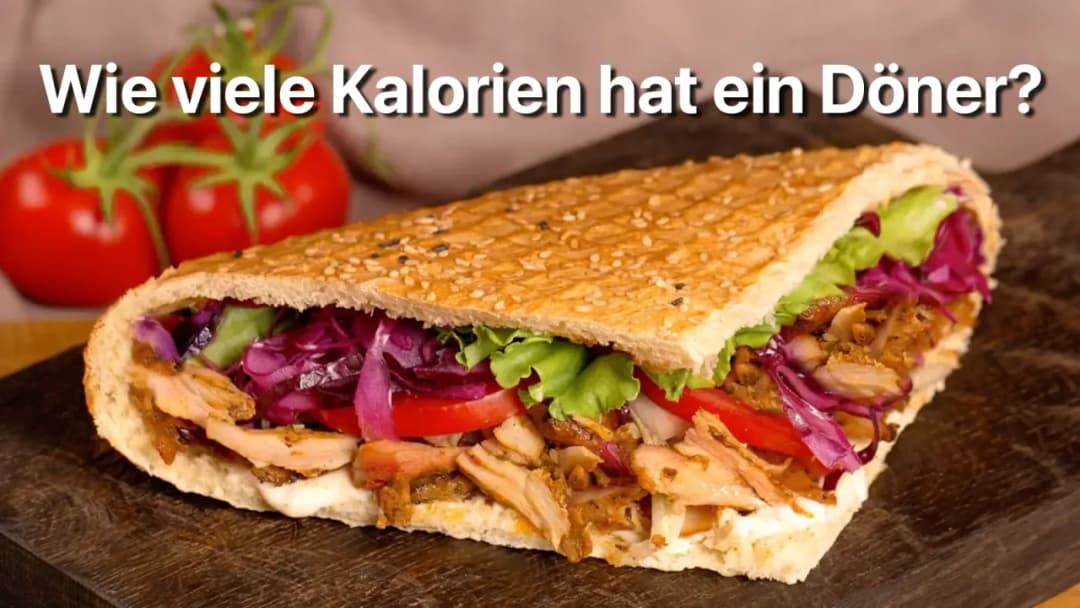 Wie viel kcal hat ein Döner? Überraschende Kalorienwerte und Tipps